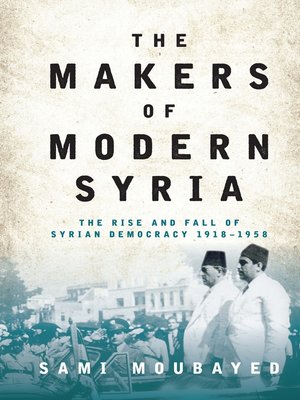 cover image of The Makers of Modern Syria